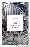 1914. Come la luce si spense sul mondo di ieri. E-book. Formato EPUB ebook di Margaret MacMillan