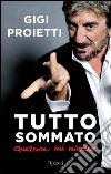 Tutto sommato qualcosa mi ricordo. E-book. Formato EPUB ebook