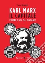 Karl Marx, Il Capitale. E-book. Formato EPUB ebook