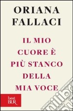 Il mio cuore è più stanco della mia voce. E-book. Formato EPUB ebook