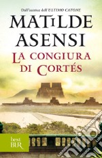 La congiura di Cortés. E-book. Formato EPUB ebook