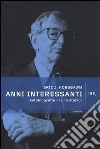 Anni interessanti. Autobiografia di uno storico. E-book. Formato EPUB ebook di Eric J. Hobsbawm
