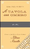 A tavola con Omero. E-book. Formato PDF ebook di Lia Del Corno