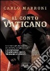 Il Conto Vaticano. E-book. Formato EPUB ebook di Carlo Marroni