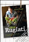 Casa Rugiati. E-book. Formato PDF ebook di Simone Rugiati