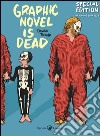 Graphic novel is dead. E-book. Formato PDF ebook di Davide Toffolo