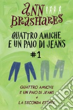 Quattro amiche e un paio di jeans (cofanetto) I. E-book. Formato EPUB ebook