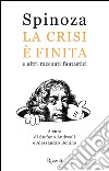 La crisi è finita e altri racconti fantastici. E-book. Formato EPUB ebook