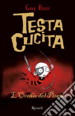 TestaCucita - 2. L'Occhio del Pirata. E-book. Formato EPUB ebook