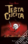 TestaCucita. L'Occhio del Pirata. E-book. Formato PDF ebook di Guy Bass