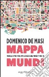 Mappa mundi. Modelli di vita per una società senza orientamento. E-book. Formato EPUB ebook