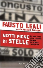 Notti piene di stelle. Gli anni d'oro della canzone italiana tra segreti e nostalgia. E-book. Formato EPUB ebook