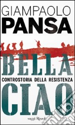 Bella ciao. E-book. Formato PDF