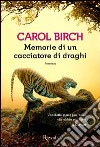 Memorie di un cacciatore di draghi. E-book. Formato EPUB ebook