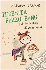 Teresita Fazzo Bang e il barattolo di moscerini. E-book. Formato PDF ebook