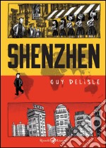 Shenzhen. E-book. Formato PDF ebook