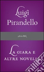 La giara e altre novelle. E-book. Formato EPUB ebook