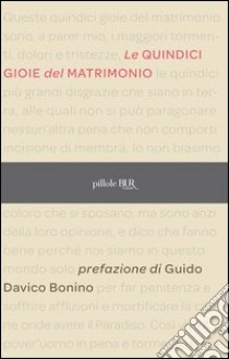 Le quindici gioie del matrimonio. E-book. Formato EPUB ebook di Anonimo