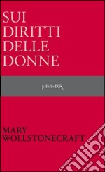 Sui diritti delle donne. E-book. Formato EPUB ebook