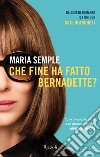 Che fine ha fatto Bernadette?. E-book. Formato EPUB ebook