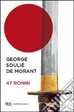 47 ronin. E-book. Formato PDF ebook