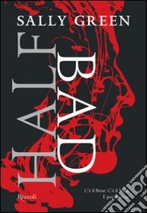 Half bad. E-book. Formato EPUB ebook di Sally Green