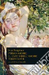 Primo amore. Il canto dell'amore trionfante. E-book. Formato EPUB ebook di Ivan S. Turgenev