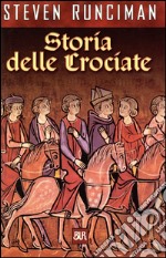 Storia delle Crociate. E-book. Formato EPUB ebook