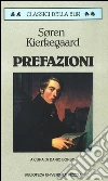 Prefazioni. E-book. Formato EPUB ebook di Sören Kierkegaard