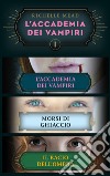 L'Accademia dei Vampiri (cofanetto) I. E-book. Formato EPUB ebook