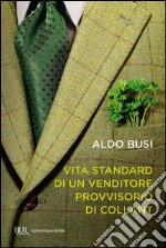 Vita standard di un venditore provvisorio di collant. E-book. Formato PDF ebook