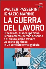 Guerra del lavoro. E-book. Formato PDF ebook