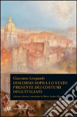 Discorso sopra lo stato presente dei costumi degl'italiani. E-book. Formato EPUB