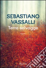 Terre selvagge. E-book. Formato EPUB ebook