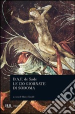 Le 120 giornate di Sodoma. E-book. Formato EPUB ebook