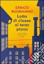 Lotta di classe al terzo piano. E-book. Formato EPUB ebook