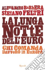 La lunga notte dell'euro. E-book. Formato EPUB ebook