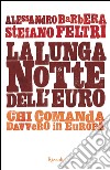 La lunga notte dell'euro. E-book. Formato PDF ebook
