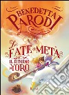 Le fate a metà e il ritorno di Yoro. E-book. Formato PDF ebook