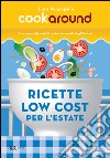 Ricette low cost per l'estate. E-book. Formato PDF ebook di Luca Pappagallo