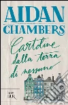 Cartoline dalla terra di nessuno. E-book. Formato EPUB ebook di Aidan Chambers