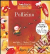 Pollicino. Le grandi fiabe narrate. E-book. Formato EPUB ebook