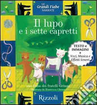 Il lupo e i sette capretti. Le grandi fiabe narrate. E-book. Formato EPUB ebook