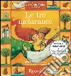 Le tre melarance. Una fiaba italiana. Le grandi fiabe narrate. E-book. Formato EPUB ebook