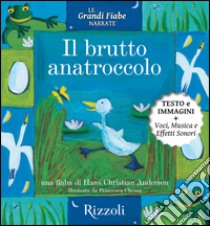 Il brutto anatroccolo. Le grandi fiabe narrate. E-book. Formato EPUB ebook di Hans Christian Andersen