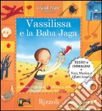 Vassilissa e la Baba Jaga. Le grandi fiabe narrate. E-book. Formato EPUB