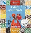 I doni scambiati. Una fiaba africana. Le grandi fiabe narrate. E-book. Formato EPUB ebook