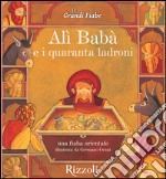 Alì Babà e i quaranta ladroni - Una fiaba orientale. E-book. Formato EPUB ebook