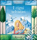 I cigni selvatici. E-book. Formato EPUB ebook