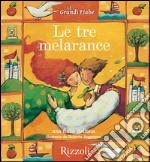 Le tre melarance - Una fiaba italiana. E-book. Formato EPUB ebook